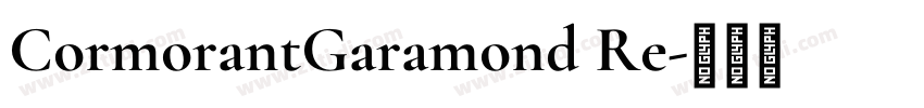 CormorantGaramond Re字体转换